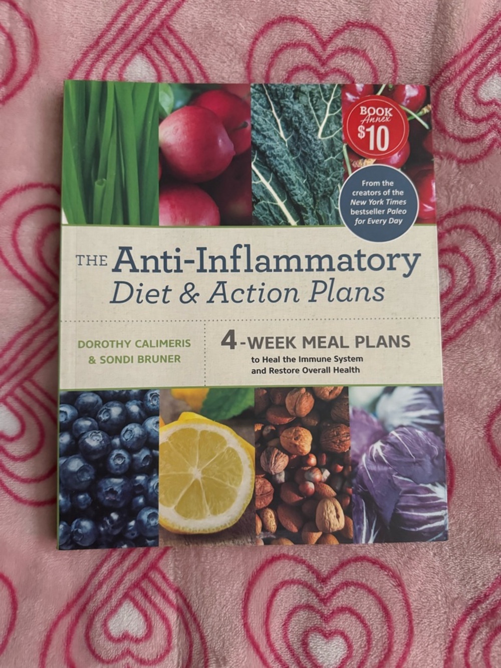The Anti-Inflammatory Diet & Action Plans - Colorful Produce Cover